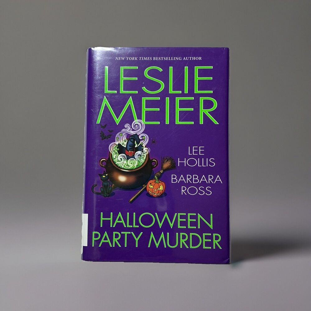 Halloween Party Murder by Leslie Meier,and Barbara Ross 2021 First Print Edition